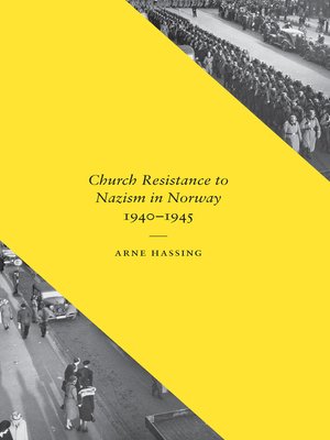 cover image of Church Resistance to Nazism in Norway, 1940-1945